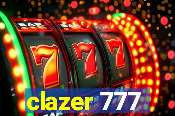 clazer 777